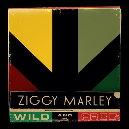 Ziggy Marley - WILD & FREE |-